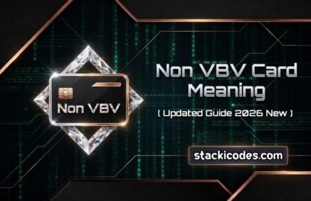 Non VBV Card Meaning [ Updated Guide 2026 New ]