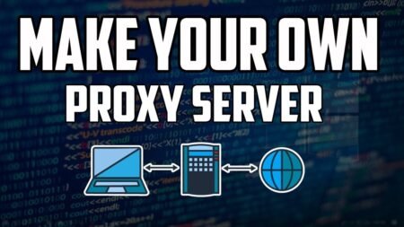 Set Up Your Own Proxy Server: The Best Proxy Configurations